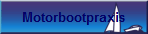 Motorbootpraxis